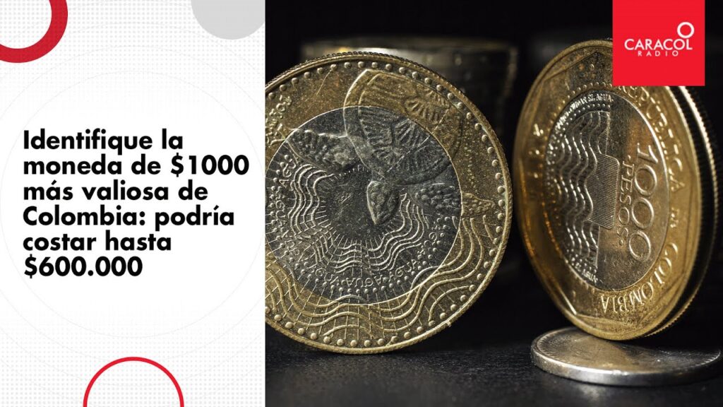 Descubre El Valor De La Moneda De 1000 Pesos Colombianos En M xico